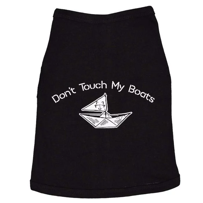 Nice Don’T Touch My Boats Doggie Tank