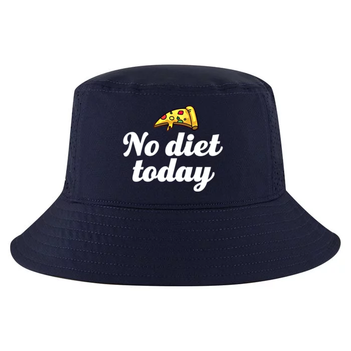 No Diet Today Funny Health And Fitness Pizza Lover Gift Cool Comfort Performance Bucket Hat