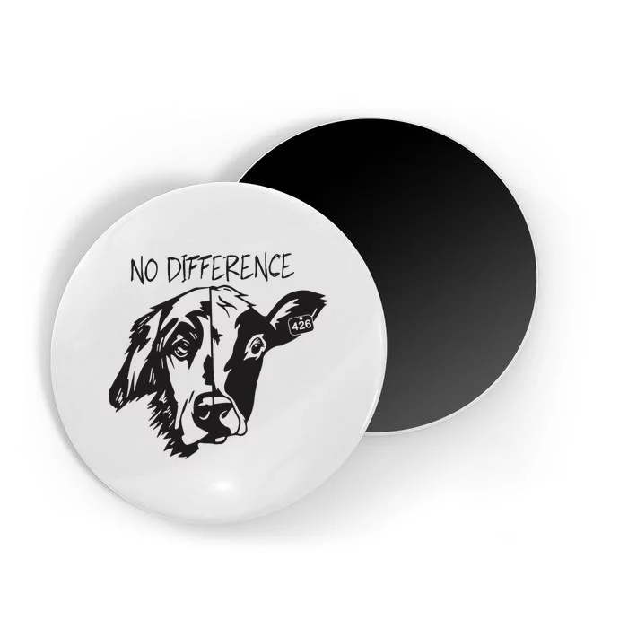 No Difference Vegan Dog Cow Lover Magnet