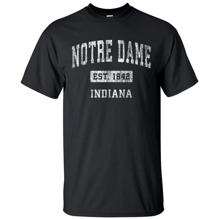 N.O.T.R.E D.A.M.E Vintage Athletic Sports Design Indiana College Retro Fo Tall T-Shirt