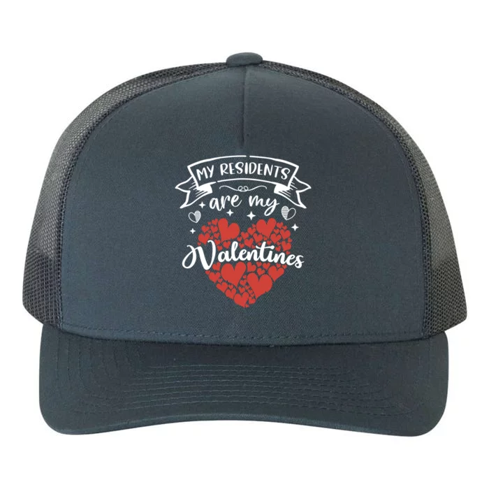 Nurse Doctor Valentine Great Gift My Residents Are My Valentines Day Gift Yupoong Adult 5-Panel Trucker Hat