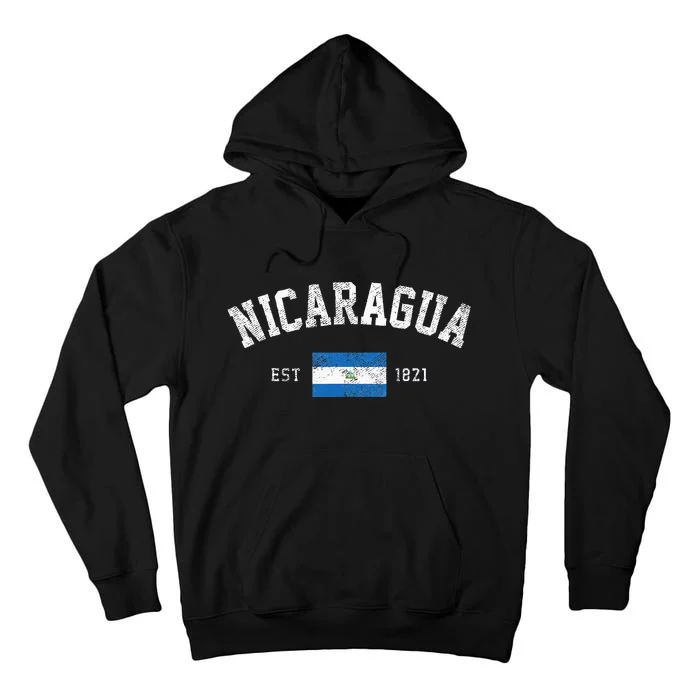 Nicaragua Est. 1821 Nicaraguan Flag Independence Day Tall Hoodie