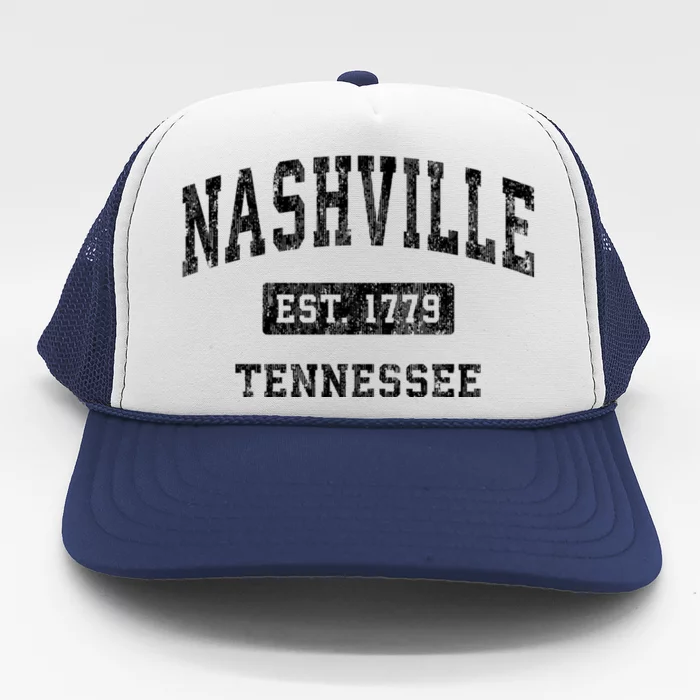 Nashville Est 1779 Tennessee Tn Vintage Established Sports Design Trucker Hat