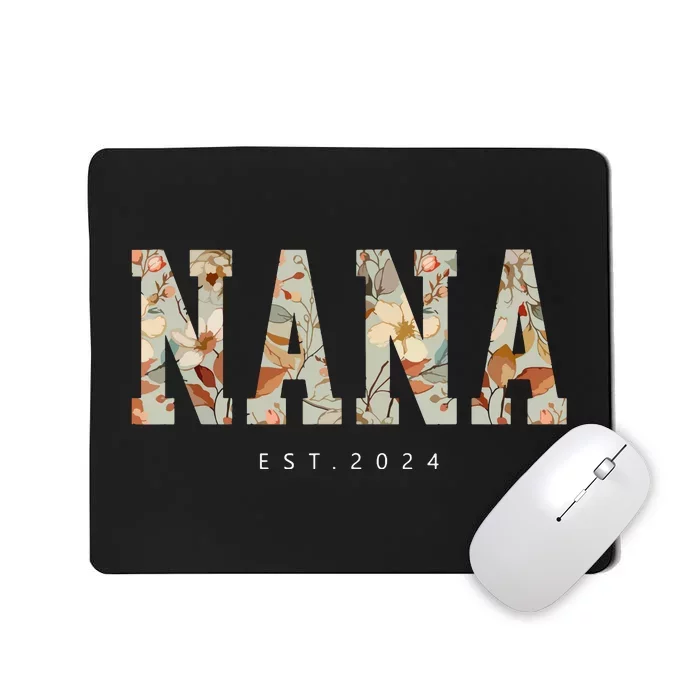 Nana Est 2024 Promoted To Nana Mothers Day Mousepad