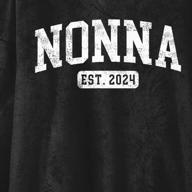 Nonna Est 2024 Promoted To Nonna Announcet Hooded Wearable Blanket