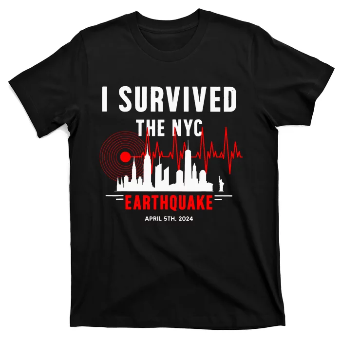 Nyc Earthquake 2024 New York City Earthquake I Survived T-Shirt