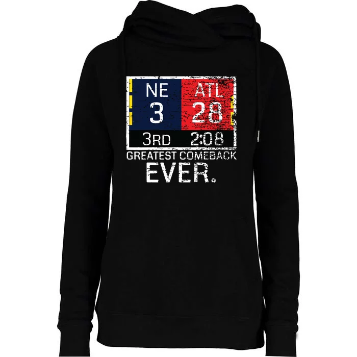 New England 3 Atlanta 28 Greatest Comeback Ever Graphic Womens Funnel Neck Pullover Hood