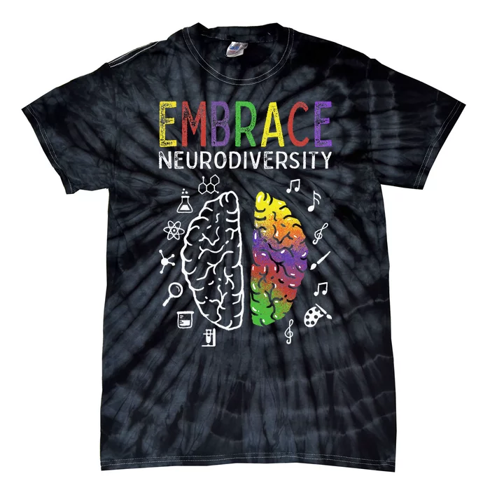 Neurodiversity Embrace ADHD Autism ASD Brain Tie-Dye T-Shirt