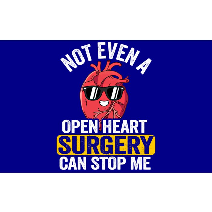 Not Even A Open Heart Surgery Can Stop Me Funny Gift Bumper Sticker