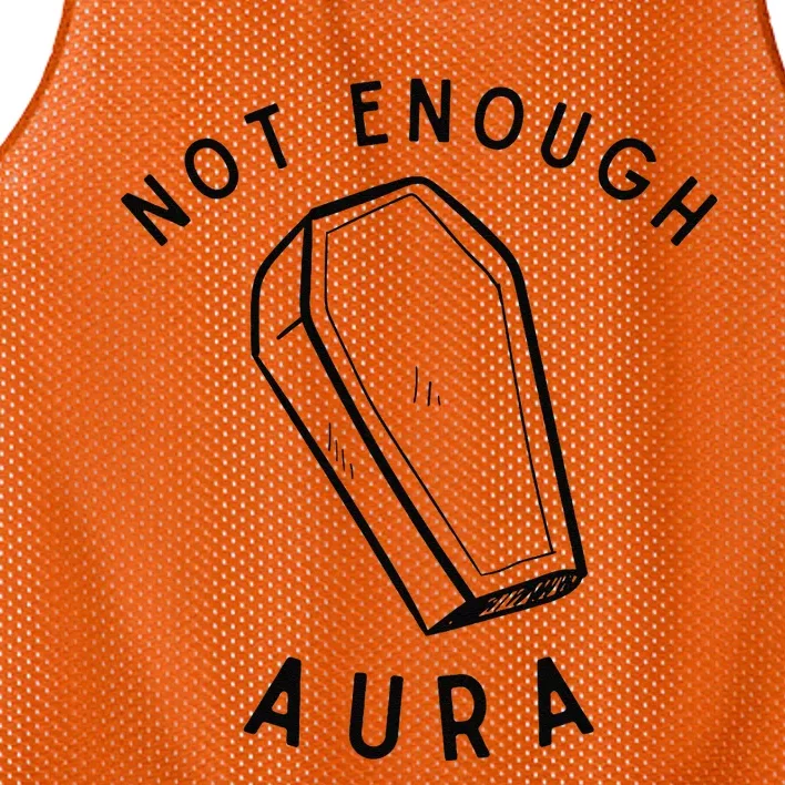 Not Enough Aura Funny Aura Trend Mesh Reversible Basketball Jersey Tank