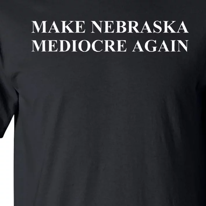 Nebraska Embracing Average Tall T-Shirt