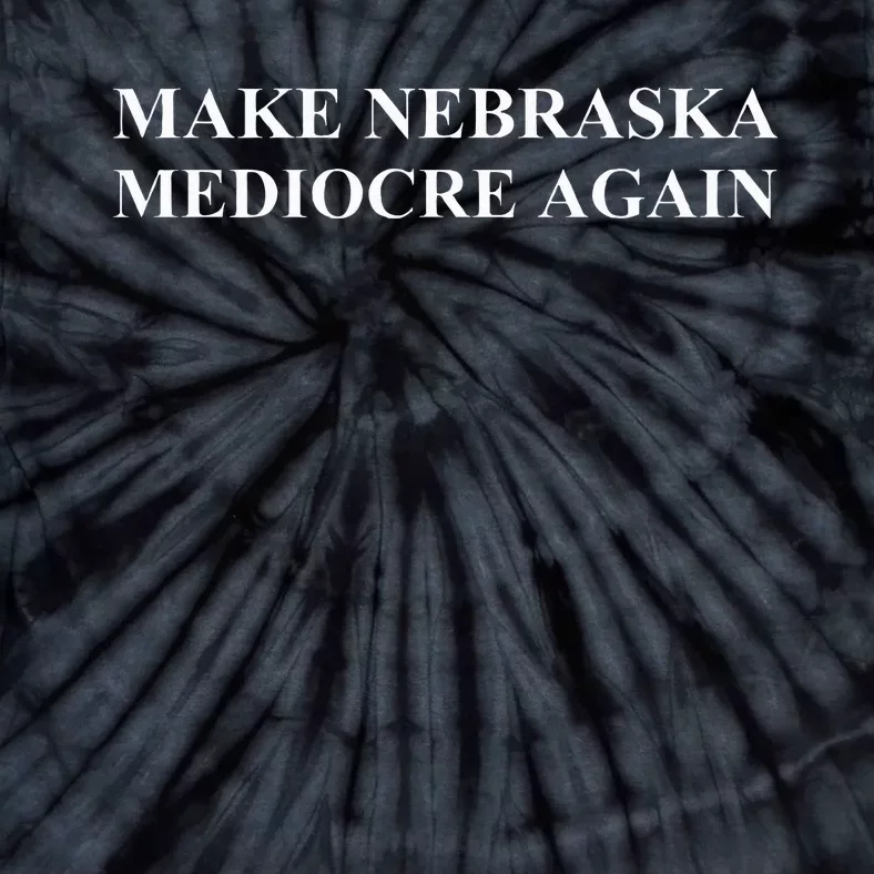 Nebraska Embracing Average Tie-Dye T-Shirt