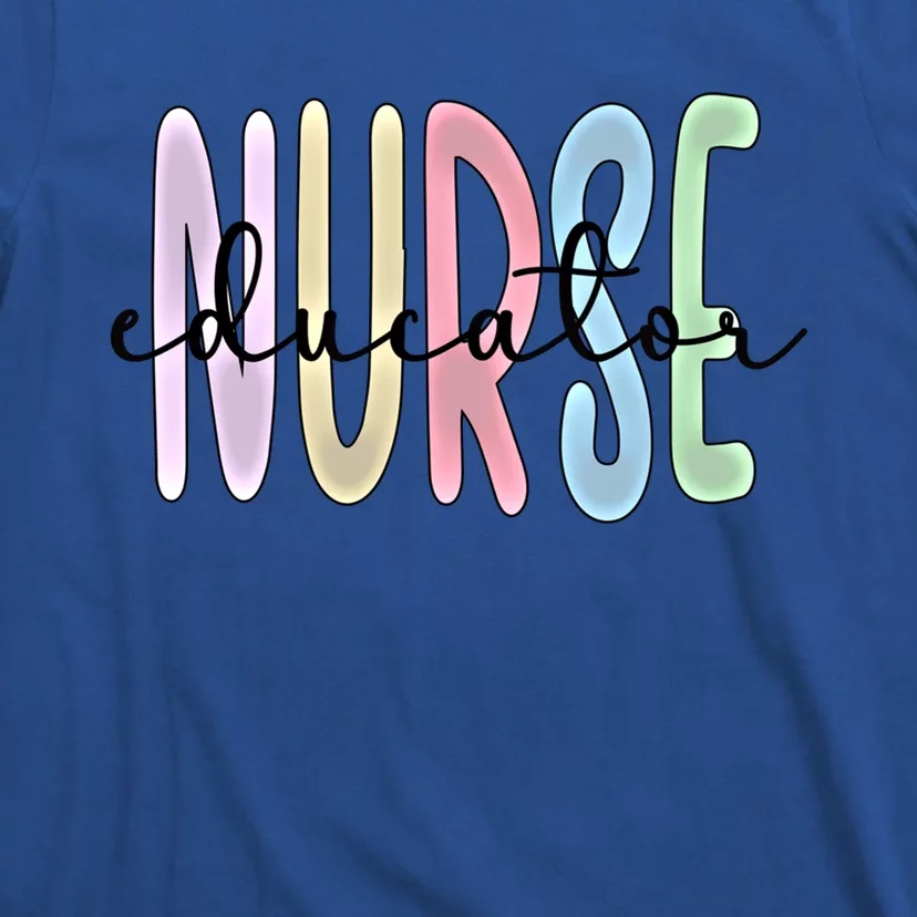 Nurse Educator Appreciation Nursing Education Gift T-Shirt