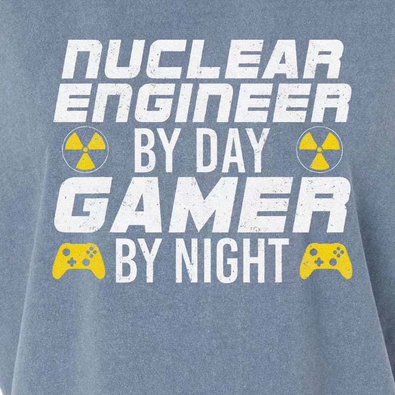 Nuclear Engineer By Day Gamer By Night Nuclear Engineer Garment-Dyed Women's Muscle Tee