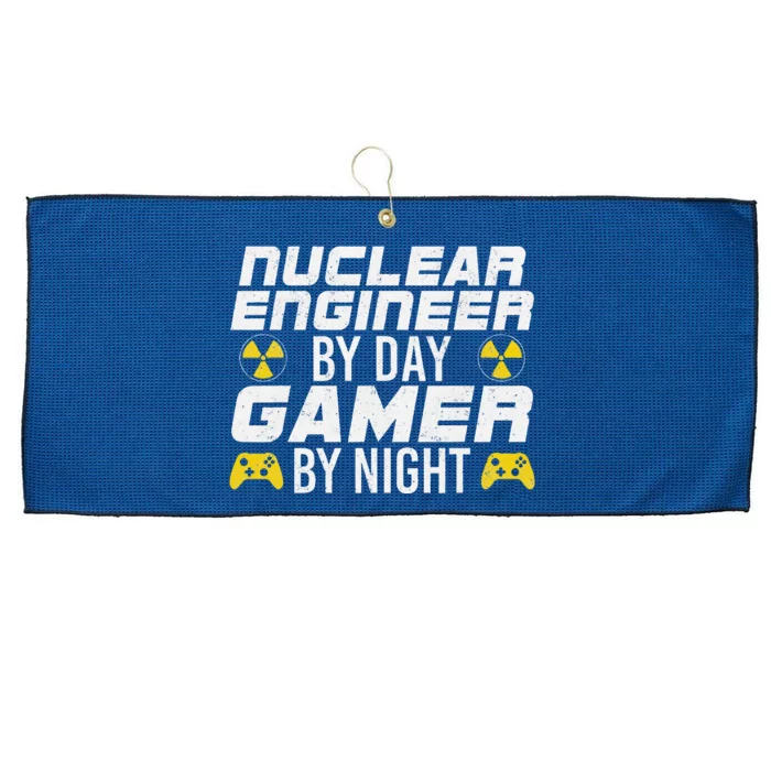 Nuclear Engineer By Day Gamer By Night Nuclear Engineer Large Microfiber Waffle Golf Towel