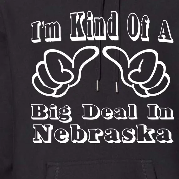 Nebraska Big Deal Premium Hoodie