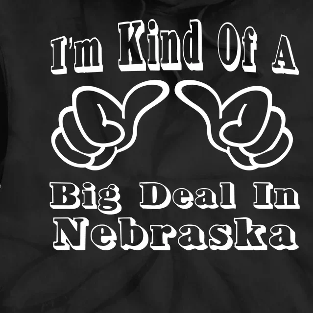 Nebraska Big Deal Tie Dye Hoodie