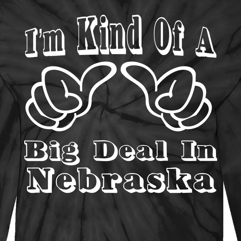 Nebraska Big Deal Tie-Dye Long Sleeve Shirt