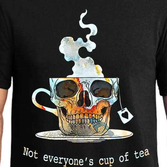 Not Everyones Cup Of Tea Skull Gift Meaningful Gift Pajama Set