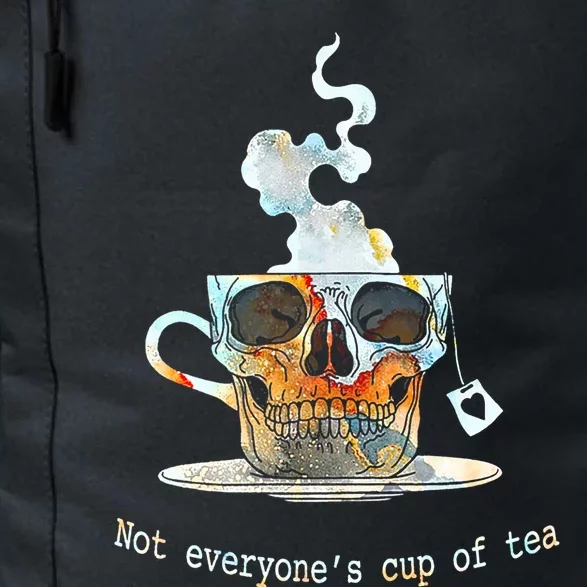 Not Everyones Cup Of Tea Skull Gift Meaningful Gift Daily Commute Backpack