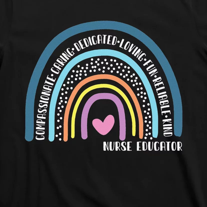 Nurse Educator Cute Rainbow T-Shirt