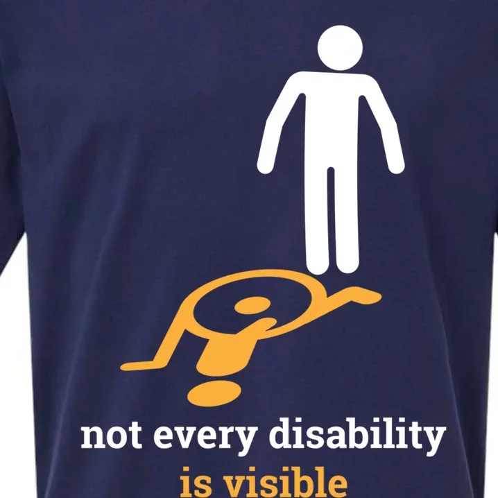 Not Every Disability Is Visible Invisible Awareness Gift Sueded Cloud Jersey T-Shirt