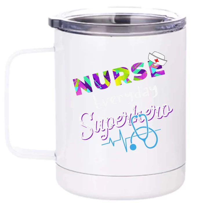 Nurse Every Day Superhero Coloring International Nurses Day Front & Back 12oz Stainless Steel Tumbler Cup