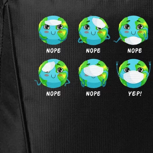 Nope Earth Day Funny Face Mask Quarantine Restore Our Earth City Backpack