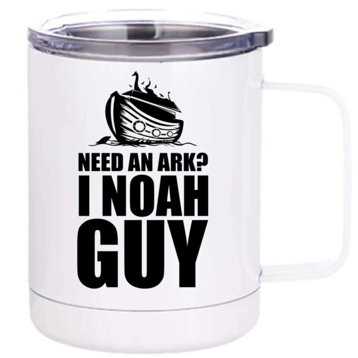 Need An Ark I Noah Guy Front & Back 12oz Stainless Steel Tumbler Cup