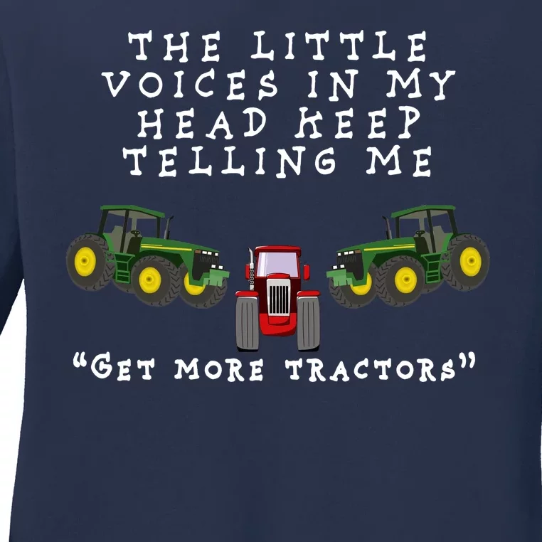 Need More Tractors Funny Farming Ladies Long Sleeve Shirt