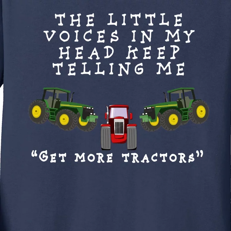 Need More Tractors Funny Farming Kids Long Sleeve Shirt