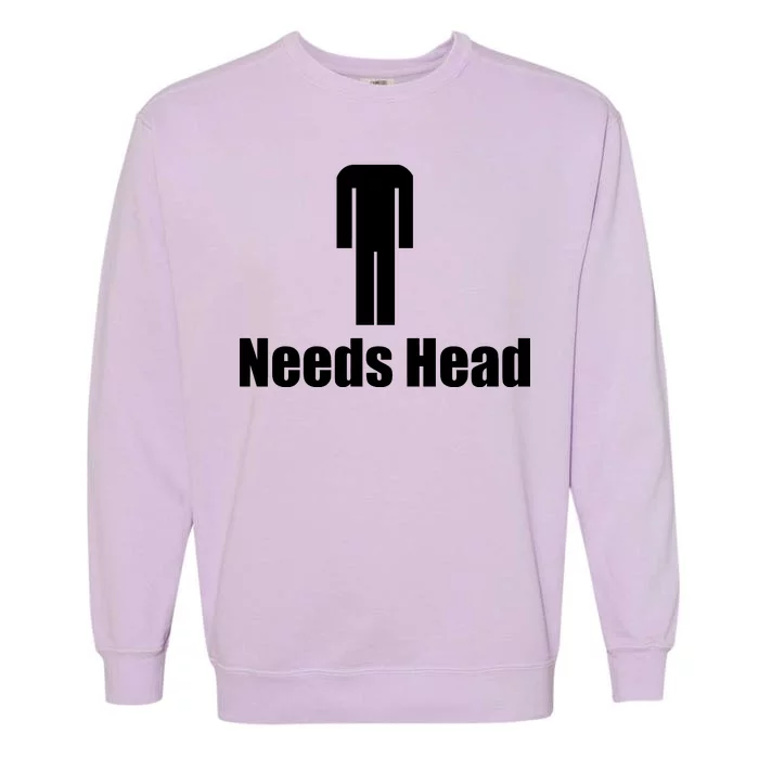 Needs Head Garment-Dyed Sweatshirt