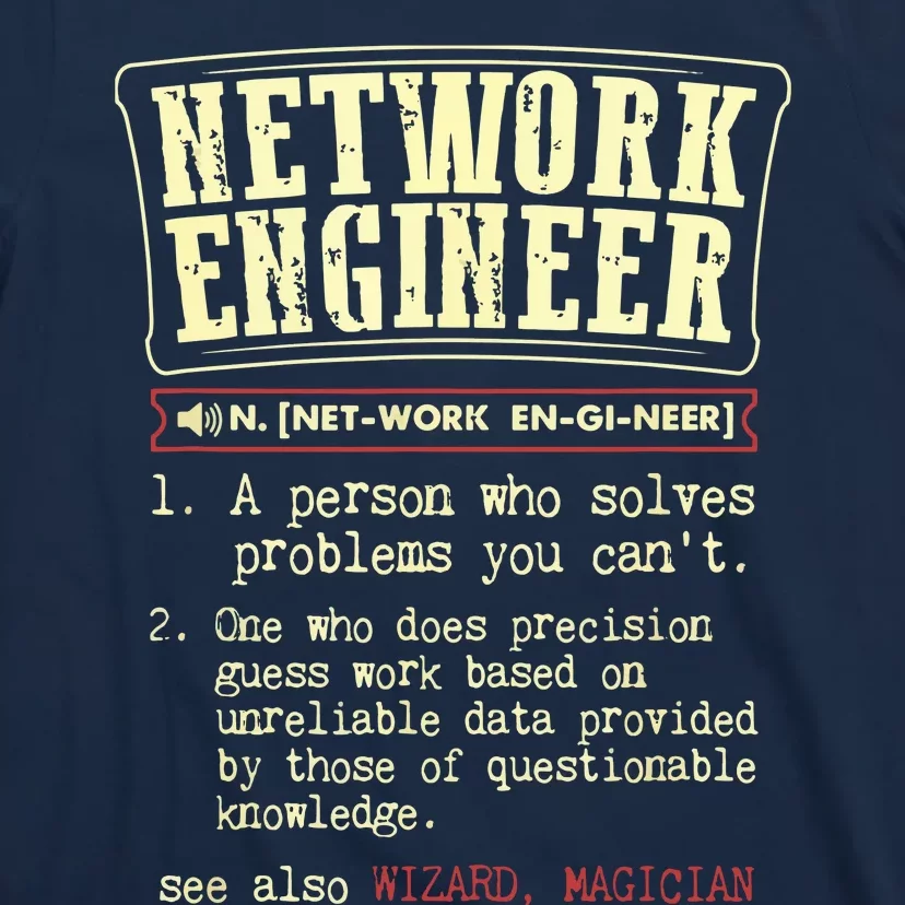 Network Engineer Funny Dictionary Definition T-Shirt