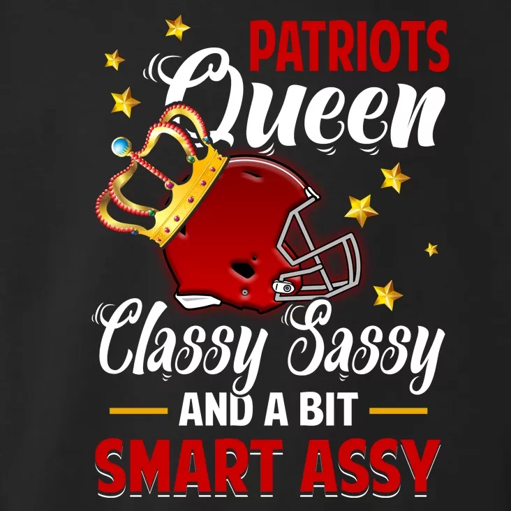 New England Football Queen Classy Sassy And A Bit Smart Assy Toddler Hoodie