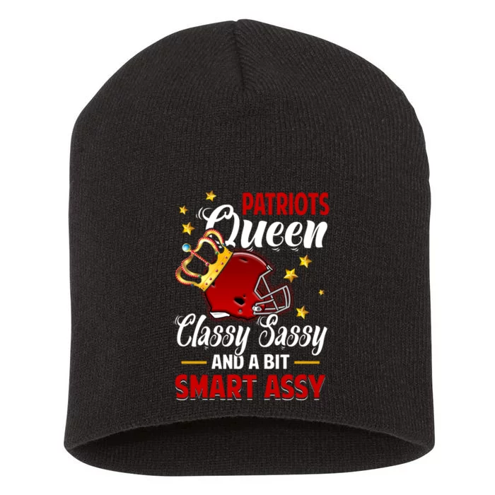 New England Football Queen Classy Sassy And A Bit Smart Assy Short Acrylic Beanie