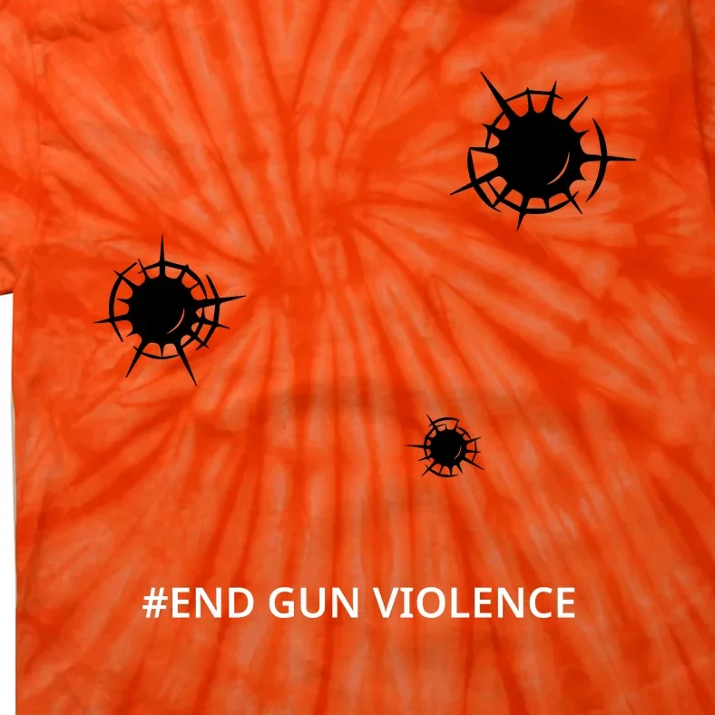 National End Gun Violence Awareness Day Enough End Gun Tie-Dye T-Shirt