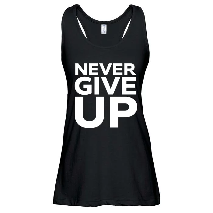 Never Ever Give Up Inspirational Motivational Quotes Saying Ladies Essential Flowy Tank