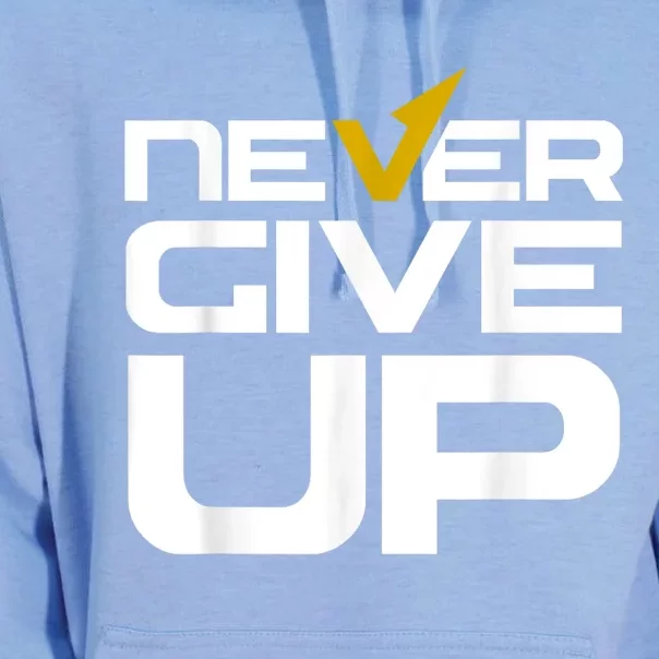 Never Ever Give Up Inspirational Motivational Quotes Saying Unisex Surf Hoodie