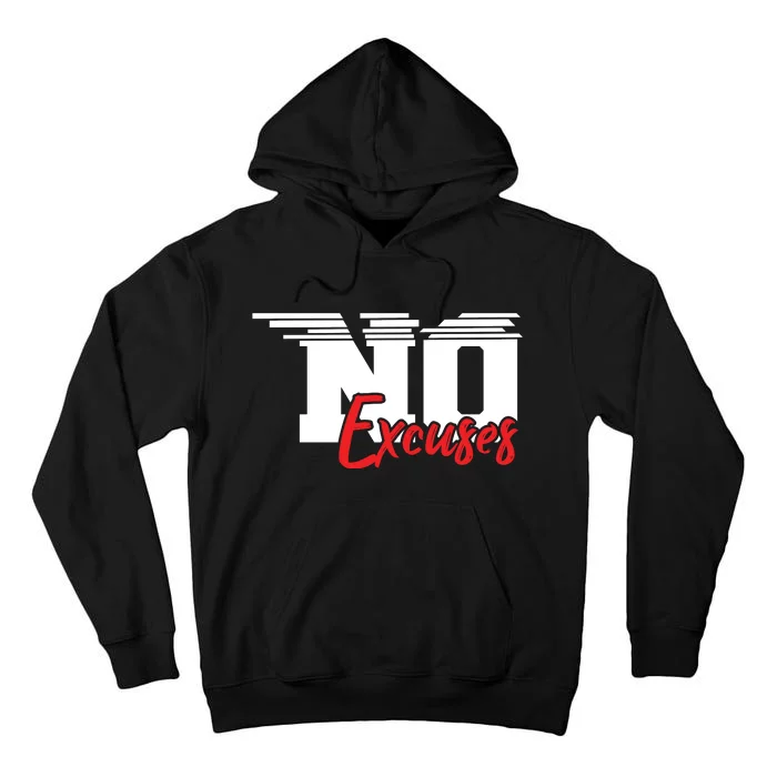 No Excuses Gym Motivation Graphic Tall Hoodie