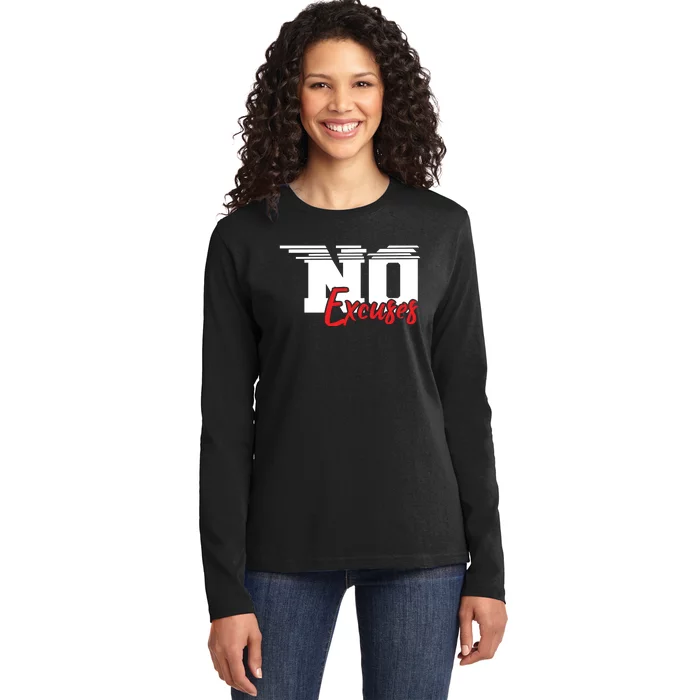 No Excuses Gym Motivation Graphic Ladies Long Sleeve Shirt