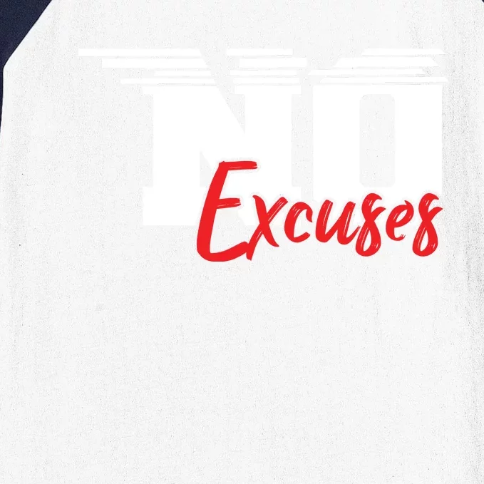 No Excuses Gym Motivation Graphic Baseball Sleeve Shirt