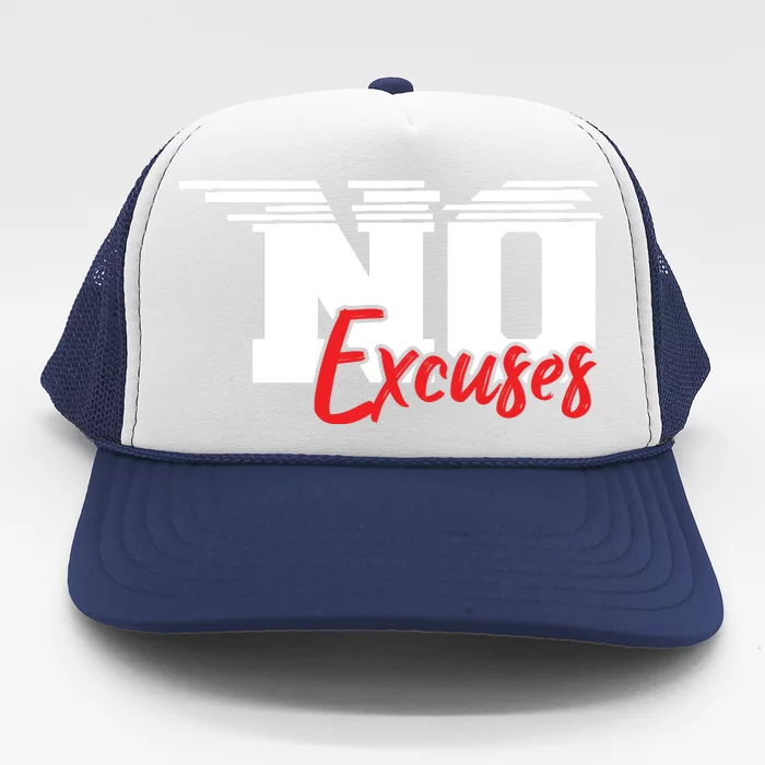 No Excuses Gym Motivation Graphic Trucker Hat