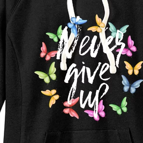 Never Ever Give Up Cool Novelty Quotes Graphic Women's Fleece Hoodie