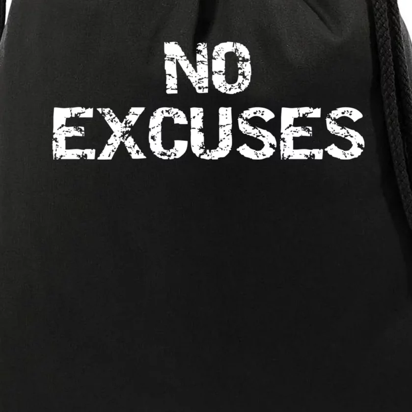 No Excuses Hoodie For Motivational Workout Drawstring Bag