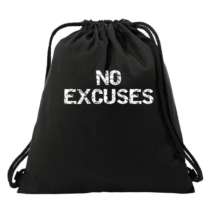 No Excuses Hoodie For Motivational Workout Drawstring Bag