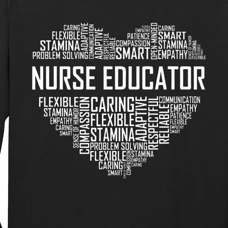 Nurse Educator Heart Nurse Educator Characteristics Tall Long Sleeve T-Shirt