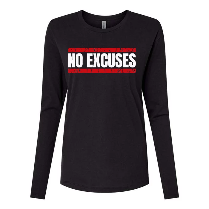 No Excuses Inspirational Saying Motivational Gym Workout Womens Cotton Relaxed Long Sleeve T-Shirt