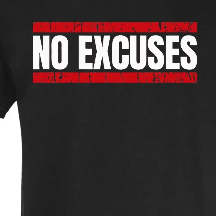 No Excuses Inspirational Saying Motivational Gym Workout Garment-Dyed Heavyweight T-Shirt