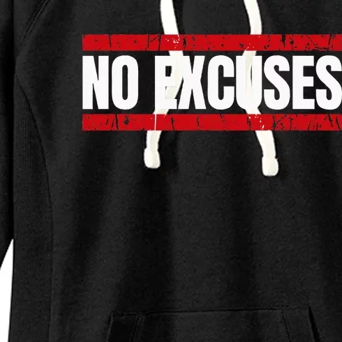 No Excuses Inspirational Saying Motivational Gym Workout Women's Fleece Hoodie