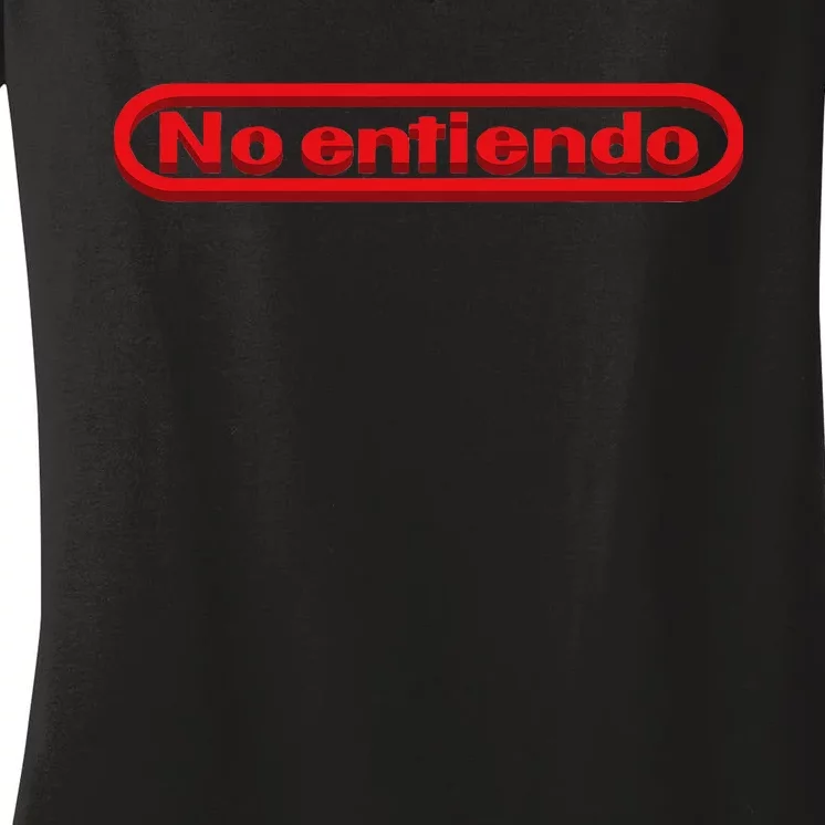 No Entiendo I Dont Understand Funny Spanish Women's V-Neck T-Shirt